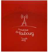 La Musique Du Faubourg , Malik Alary