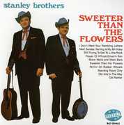 Sweeter Than the Flowers , The Stanley Brothers