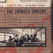 Ticket to Ride: A Beatles Tribute , The Swingle Singers