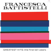 Greatest Hits: The First Ten Years , Francesca Battistelli