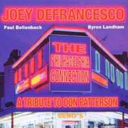 A Tribute To Don Patterson: The Philadelphia Connection , Joey DeFrancesco