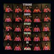 Everything In Place (bonus Tracks Edition) , Tyrone Davis