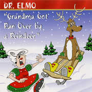 Grandma Got Run Over By a Reindeer , Dr. Elmo