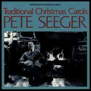 Traditional Christmas Carols , Pete Seeger