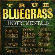 True Bluegrass Instrumentals , Various Artists