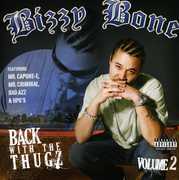 Back With The Thugz, Vol. 2 , Bizzy Bone