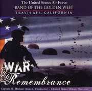 War and Remembrance , United States Air Force Band of the Golden West