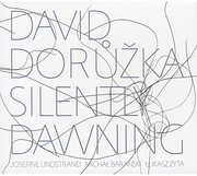 Silently Dawning , David Doruzka