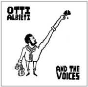 And the Voices [Import] , Otti Albietz