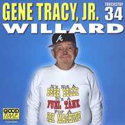 Willard , Gene Tracy
