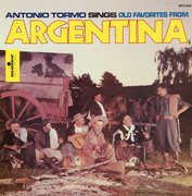 Antonio Tormo Sings Old Favorites from Argentina , Antonio Tormo