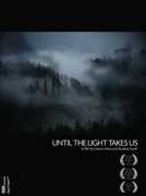 Until the Light Takes Us