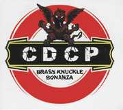 Brass Knuckle Bonanza , CDCP