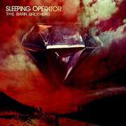 Sleeping Operator , The Barr Brothers