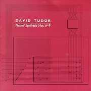 Neural Syntheses 6-8 , David Tudor