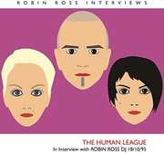 Interview With Robin Ross 18/ 10/ 95 , The Human League
