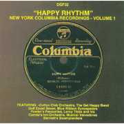 Happy Rhythm: New York Columbia Recordings, Vol. 1 , Various Artists