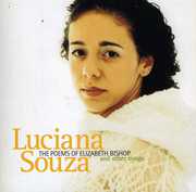 The Poems Of Elizabeth Bishop , Luciana Souza
