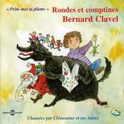 Rondes Et Comptines , Bernard Clavel