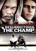 Resurrecting the Champ , Samuel L. Jackson