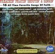 Preachin Prayin Shoutin & Sing / Various , Various Artists