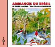 Brazilian Soundscapes , Sounds Of Nature