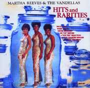 Hits & Rarities , Martha & the Vandellas