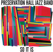 So It Is , Preservation Hall Jazz Band