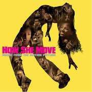 How She Move (Original Soundtrack) , Various Artists