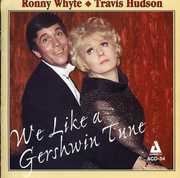 We Like a Gershwin Tune , Ronny Whyte