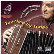 Touched By Tango , Alfredo Marcucci