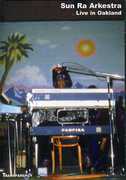 Live in Oakland , Sun Ra