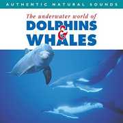 Dolphins & Whales , Our World's Sounds