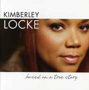 Based on a True Story , Kimberley Locke