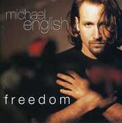 Freedom , Michael English