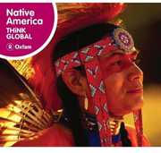 Think Global: Native America , Various Artists