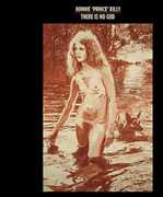 There Is No God/ God Is Love , Bonnie "Prince" Billy