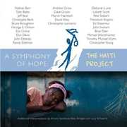 Symphony of Hope: The Haiti Project / Various , Various Artists