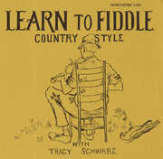 Learn to Fiddle Country Style , Tracy Schwarz