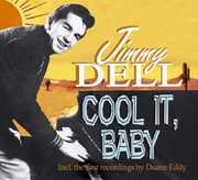 Cool It Baby , Jimmy Dell