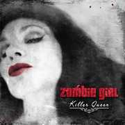 Killer Queen , Zombie Girl