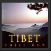 Global Journey: Chill Out - Tibet , Various Artists