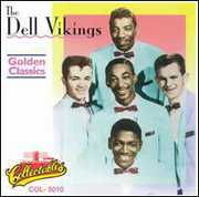 Golden Classics , The Del Vikings