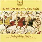 Choral Music , Louis Halsey Singers