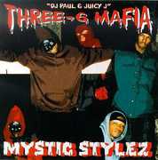 Mystic Stylez [Explicit Content] , Three 6 Mafia