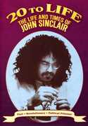 20 to Life: Life and Times of John Sinclair , Frank Bach