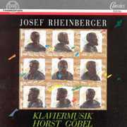 Piano Works , Josef Rheinberger Gabriel