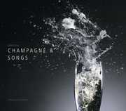 Tasty Sound Collection: Champagne and Songs , Various Artists