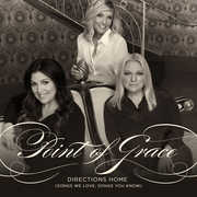 Directions Home (Songs We Love Songs You Know) , Point of Grace