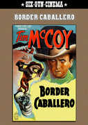 Border Caballero , Tim McCoy